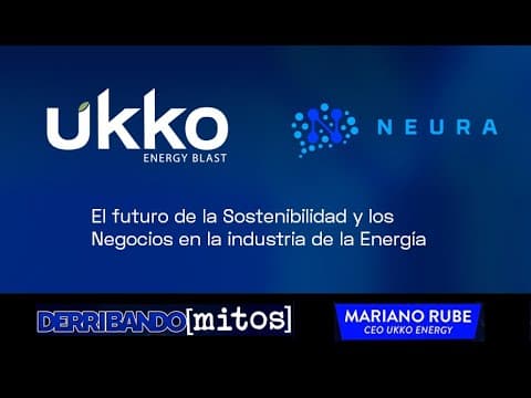 UKKO ENERGY EN NEURA (CEO Mariano Rube)